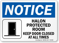 Halon Protected Room Keep Door Closed Notice Sign