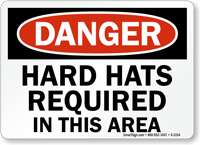 Danger Hard Hats Required Sign