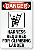 Harness Required For Climbing Ladder Danger Sign