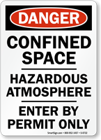 Danger: Confined Space Hazardous Atmosphere Sign
