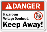 Hazardous Voltage Overhead Keep Away Sign