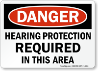 Hearing Protection Required Sign, OSHA Danger