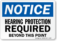 Hearing Protection Required OSHA Notice Sign