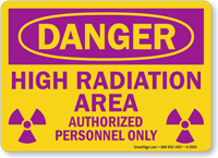 Danger High Radiation Area Authorized Sign