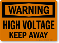 Warning High Voltage Keep Away Sign