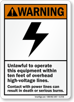 Unlawful To Operate This Equipment Sign