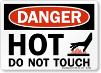 Danger Sign: Hot Do Not Touch (with graphic)
