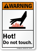 Hot Do Not Touch ANSI Warning Sign