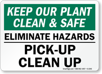 Keep Our Plant Clean & Safe Sign