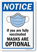 If You Are Fully Vaccinated Masks Are Optional Sign
