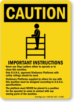 Important Instructions For Use of Ladder Machine Sign