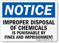 Notice Improper Disposal Chemicals Punishable Sign