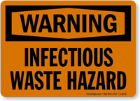 Warning: Infectious Waste Hazard
