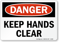 Keep Hands Clear OSHA Danger Sign