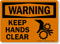 Warning Keep Hands Clear Sign