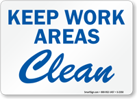 Keep Work Areas Clean