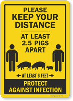 Keep Your Distance At Least 2.5 Pigs Apart Sign