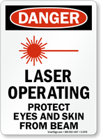 Danger Laser Operating Protect Eyes Sign