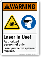 Laser In Use Protective Eyewear Required Warning Sign