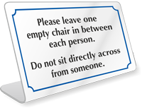 Leave One Empty Chair In Between Each Person Desk Sign