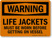 Life Jackets Must Be Worn Warning Sign