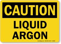 Liquid Argon OSHA Caution Sign