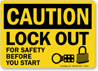 Lock Out For Safety OSHA Caution Sign