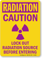 Lock Out Radiation Source Before Entering Sign