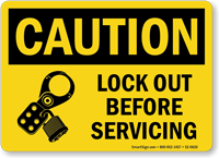 Lock Out Before Servicing Caution Sign