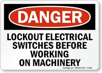 Danger Sign: Lockout Electrical Switches Before Working