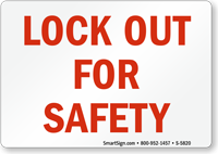 Lock Out for Safety Sign