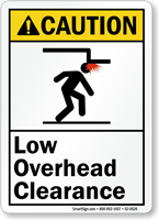 Low Overhead Clearance ANSI Caution Sign