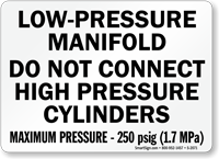Low-Pressure Manifold Do Not Connect Cylinders Sign