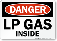 Lp Gas Inside OSHA Danger Sign