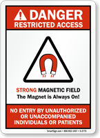 Danger (ANSI) Restricted Access Strong Magnetic Sign