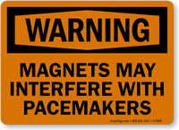 Magnets May Interfere With Pacemakers Warning Sign