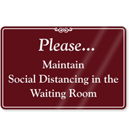 Maintain Social Distancing In Waiting Room ShowCase Sign
