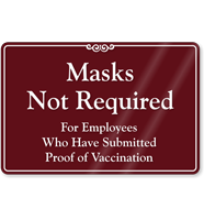 Masks Not Required For Employees Vaccination Proof Sign