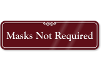 Masks Not Required ShowCase Wall Sign