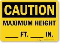 Caution Maximum Height Sign