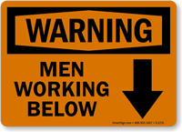 Warning: Men Working Below Sign(Arrow)