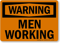 Warning Men Working Sign