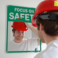 Focus on Safety Sign