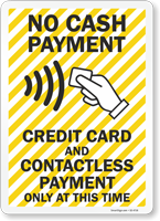 No Cash Payment Credit Card And Contactless Payment Only Sign