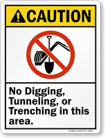 No Digging Tunneling Trenching In Area Sign