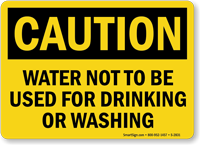Water Not Used For Drinking, Washing Sign