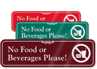 No Food Or Beverages with Graphic ShowCase™ Sign