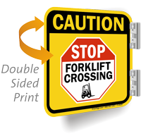 Stop Forklift Crossing 2-Sided Caution Sign