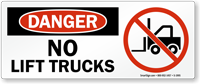 No Lift Trucks Danger Sign With Graphic