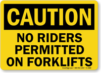 No Riders Permitted On Forklifts OSHA Caution Sign